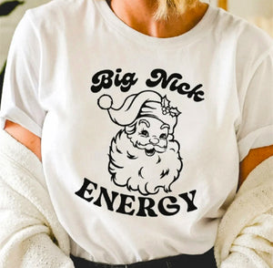 Big Nick Energy Santa Tee