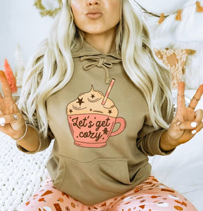 Let's Get Cozy Cup Of Hot Cocoa Hoodie