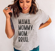 Mom Mama Mommy Graphic Unisex Tees