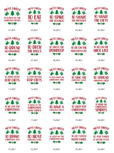 Fun Family Most Likely Holiday Tees | Adult & Youth