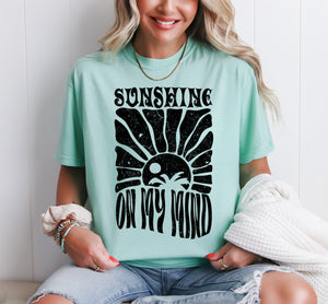 Sunshine On My Mind Tee